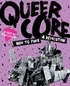 Queercore: How to Punk a Revolution (Blu-ray Movie)