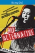 No Alternative (Blu-ray Movie)