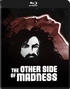 The Other Side of Madness (Blu-ray Movie)