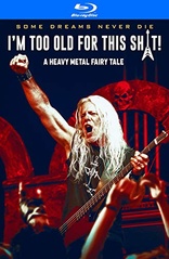 I'm Too Old for This Sh*t: A Heavy Metal Fairy Tale (Blu-ray Movie)