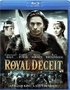 Royal Deceit (Blu-ray Movie)