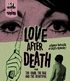 Love After Death / The Good, the Bad and the Beautiful (Blu-ray Movie)