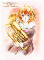 Sound! Euphonium: The Movie - Our Promise: A Brand New Day (Blu-ray Movie)