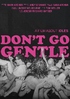 Don't Go Gentle: A Film About Idles (Blu-ray Movie)