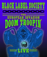 Black Label Society: The European Invasion - Doom Troopin' (Blu-ray Movie)