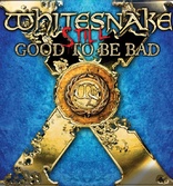 Whitesnake: Still Good to Be Bad (Blu-ray Movie)