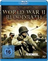 World War II - Bloodbath - Pathfinders... (Blu-ray Movie)