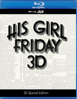 His Girl Friday 3D (Blu-ray Movie)