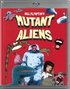 Mutant Aliens (Blu-ray Movie)