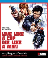 Live Like a Cop, Die Like a Man (Blu-ray Movie)