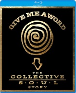 Give Me a Word: The Collective Soul Story (Blu-ray Movie)