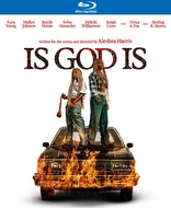 Is God Is (Blu-ray Movie)