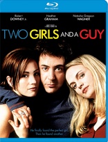 Two Girls and a Guy (Blu-ray Movie)