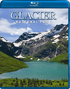 Glacier National Park (Blu-ray Movie)