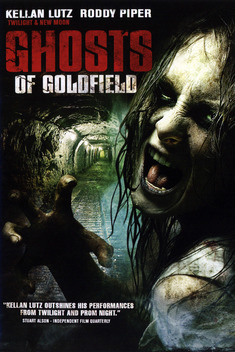 Ghosts of Goldfield (2007)